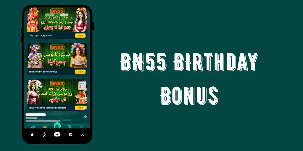 Bn55 Birthday Bonus