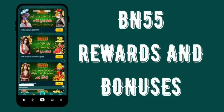bn55 bonus and rewards