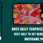bn55 daily surprise bonuses